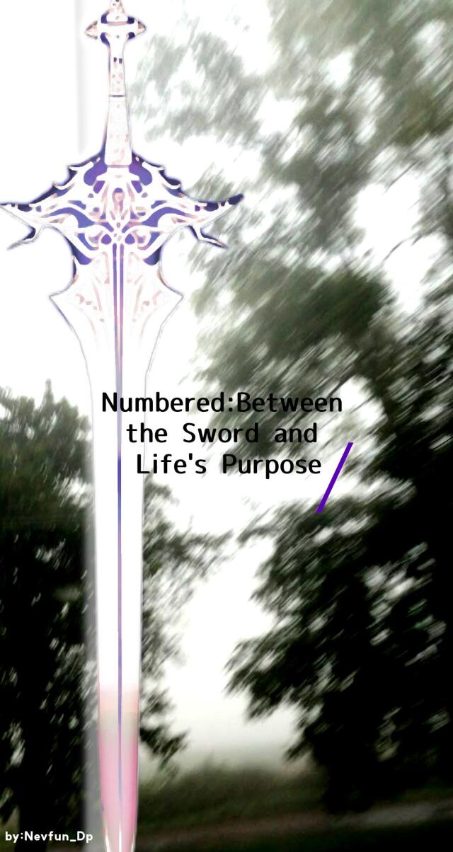Numbered: Between the sword and life's purpose