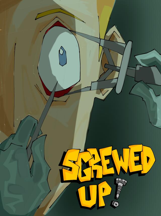 Screwed Up!