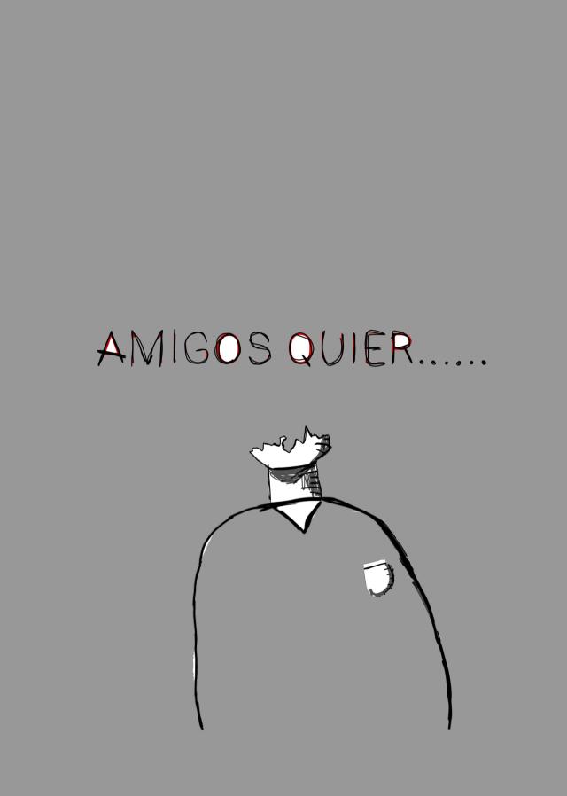 AMIGOS QUIER.....