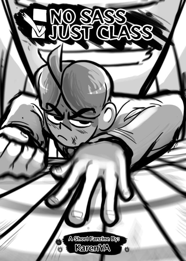 No Sass, Just Class: Oneshot (2018)
