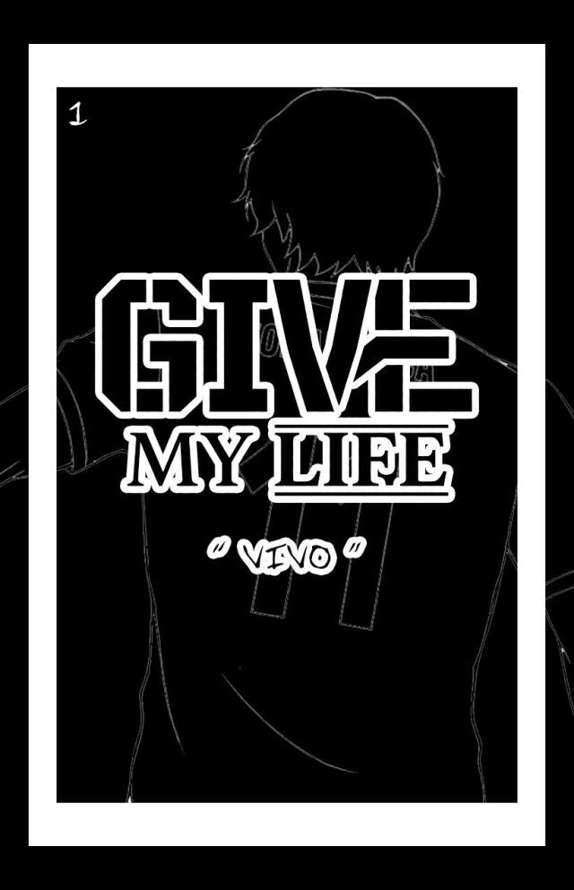 Give My Life