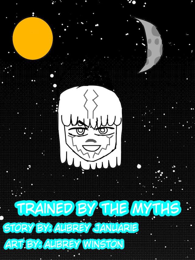 Trained by the Myths chapter 2