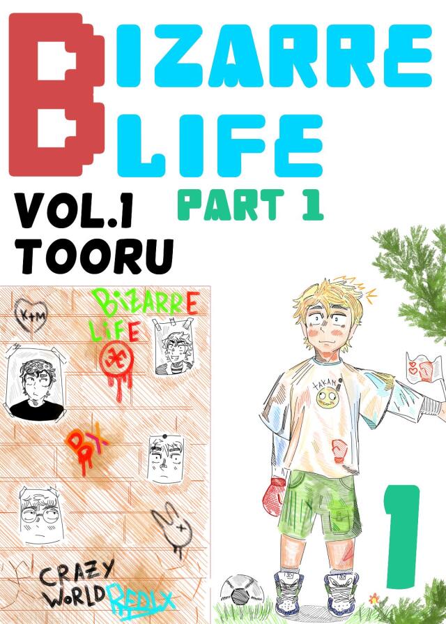 Bizarre life