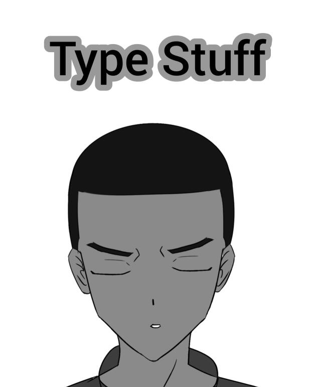 Type Stuff 
