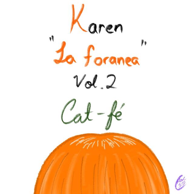 Karen la foranea Vol.2