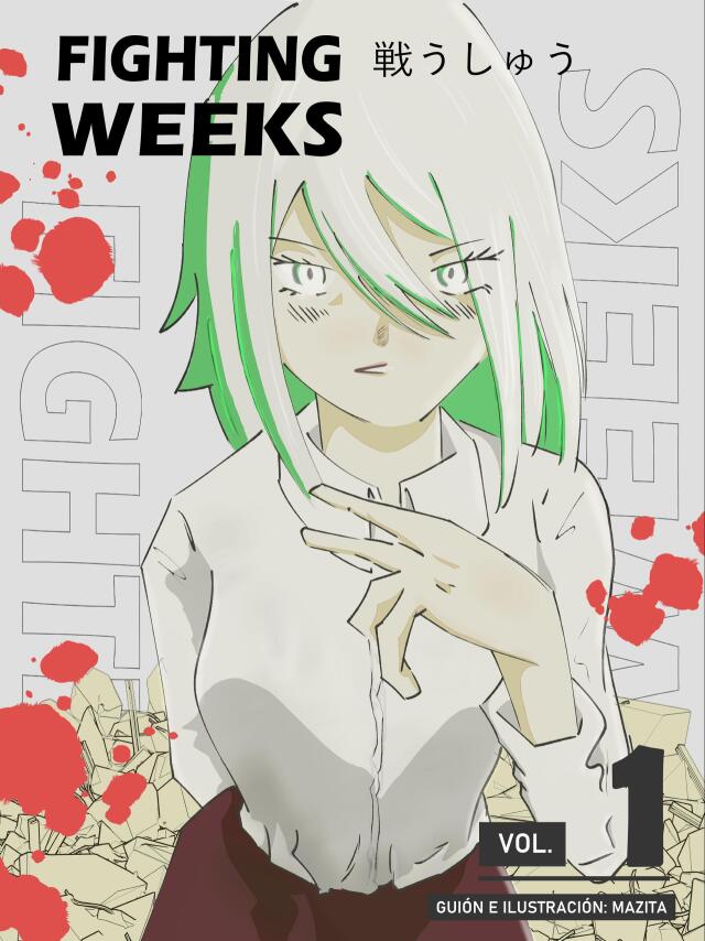 FIGHTING WEEKS