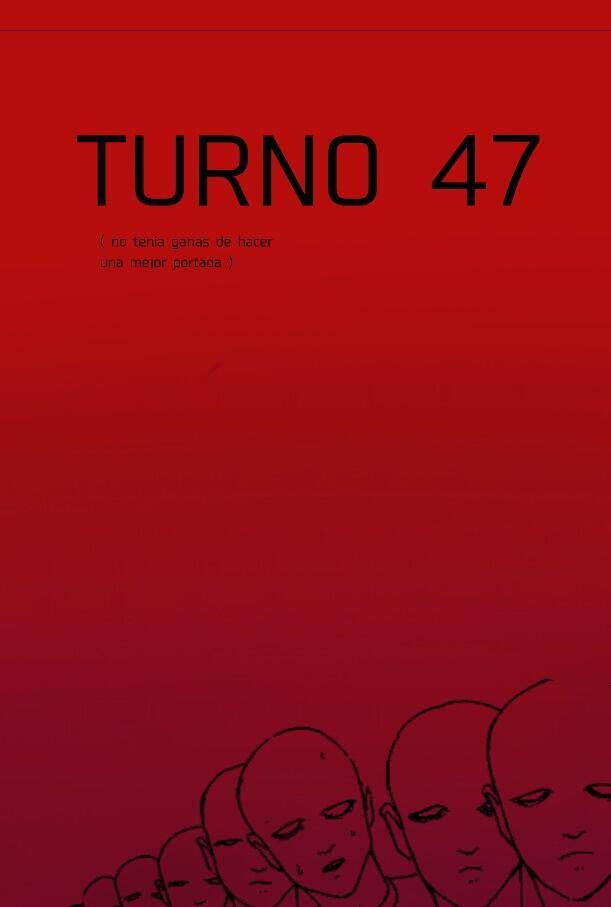 Turno 47