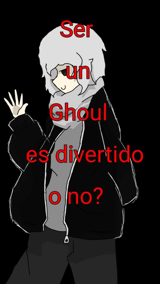 Ser un ghoul es divertido o no?