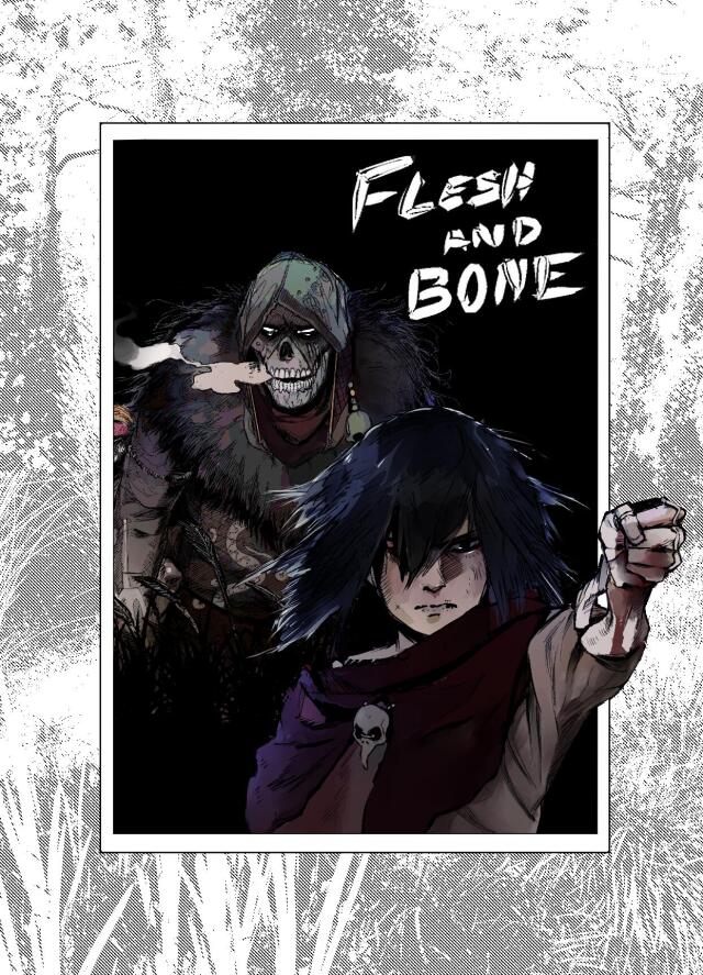 Flesh and Bone