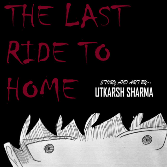 The Last Ride to Home