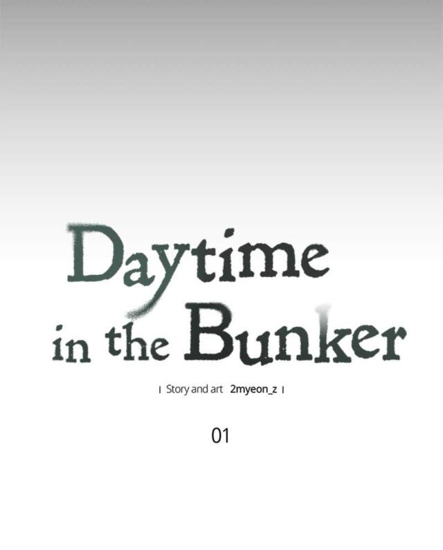 Day time in a bunker.  .