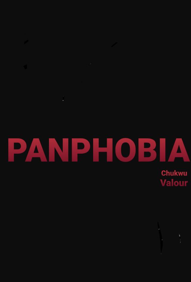 PANPHOBIA