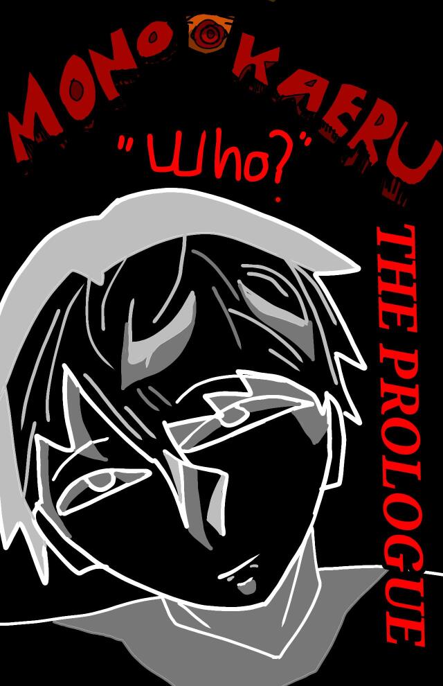 PROLOGUE - WHO?