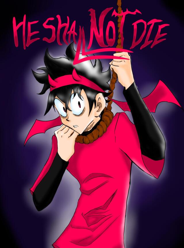 He shall not die