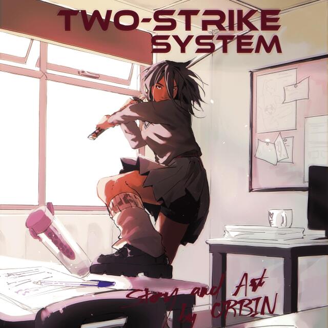 Two-Strike System
