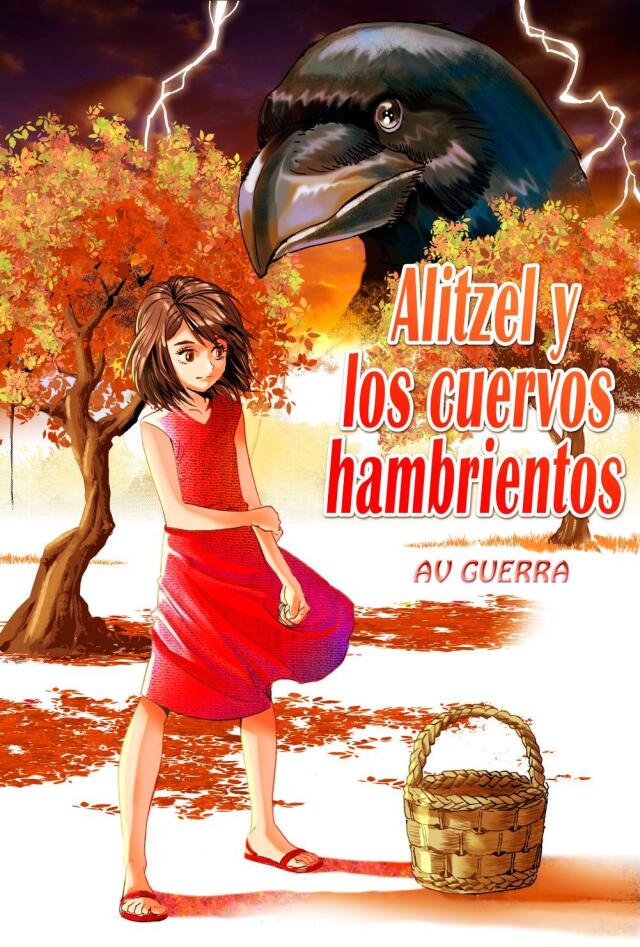 Alitzel y los cuervos hambrientos