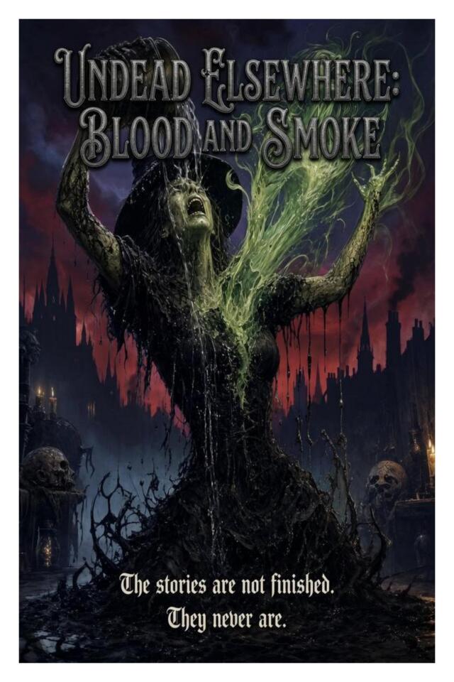 Undead elsewhere blood and ashes