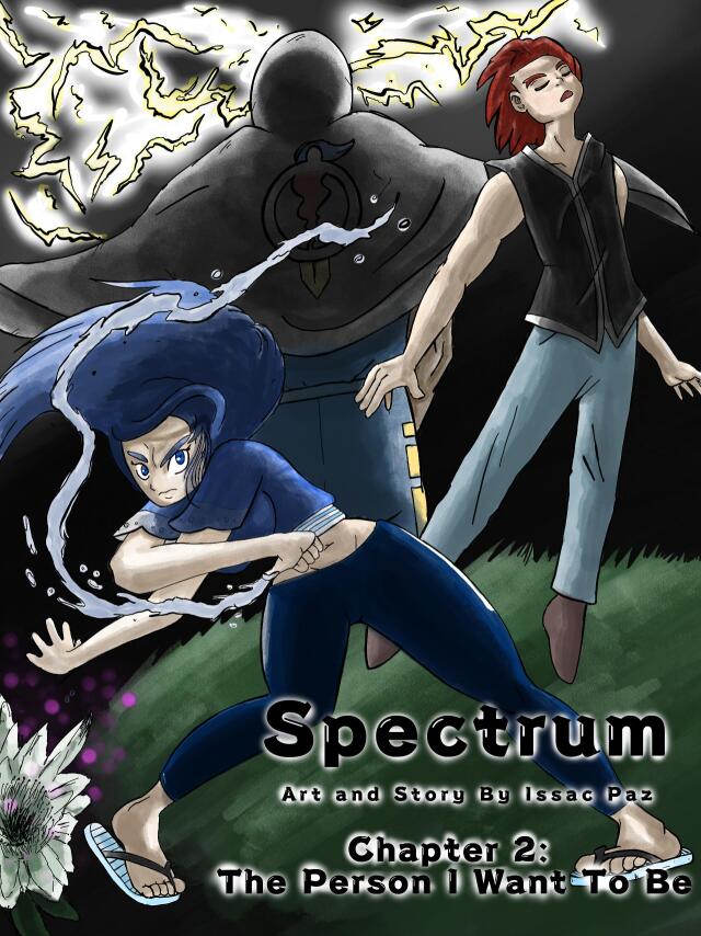 Spectrum Chapter 2: The Person I Want To Be