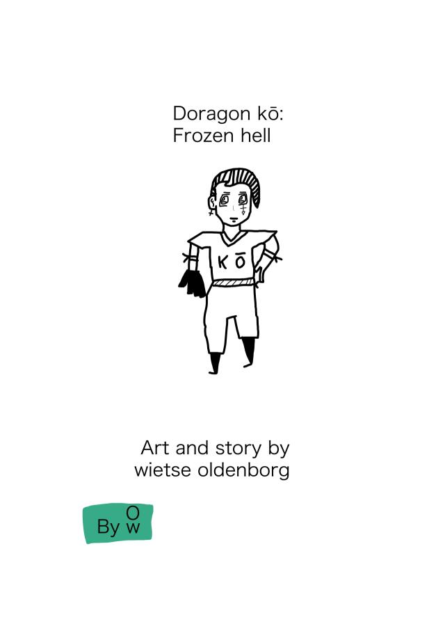 Doragon Kō: frozen hell