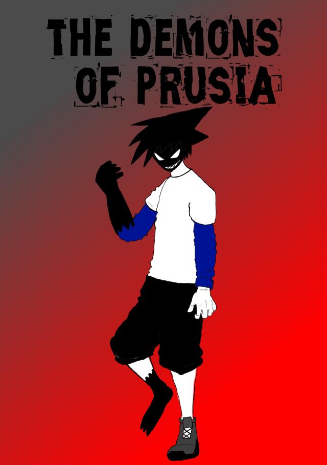 the demons of prusia(prueba que salio pal orto xd)