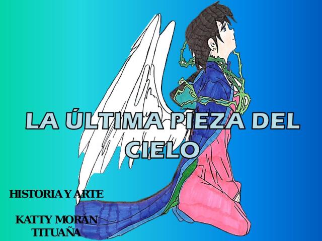 LA ÚLTIMA PIEZA DEL CIELO 