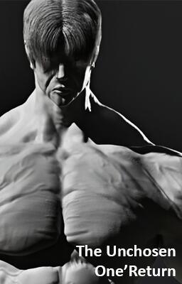 The Unchosen One's Return