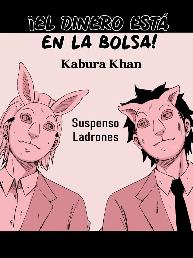 ¡El dinero está en la bolsa!
