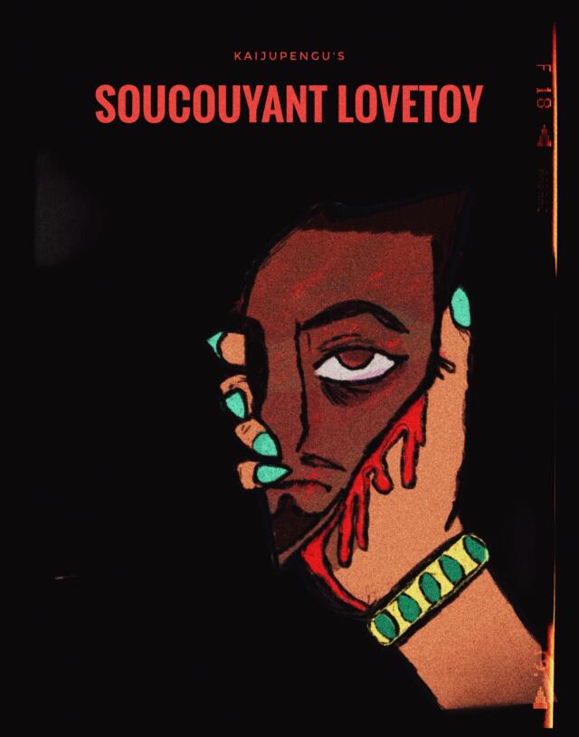 Soucouyant Lovetoy (Prequel/Version 2.0) 
