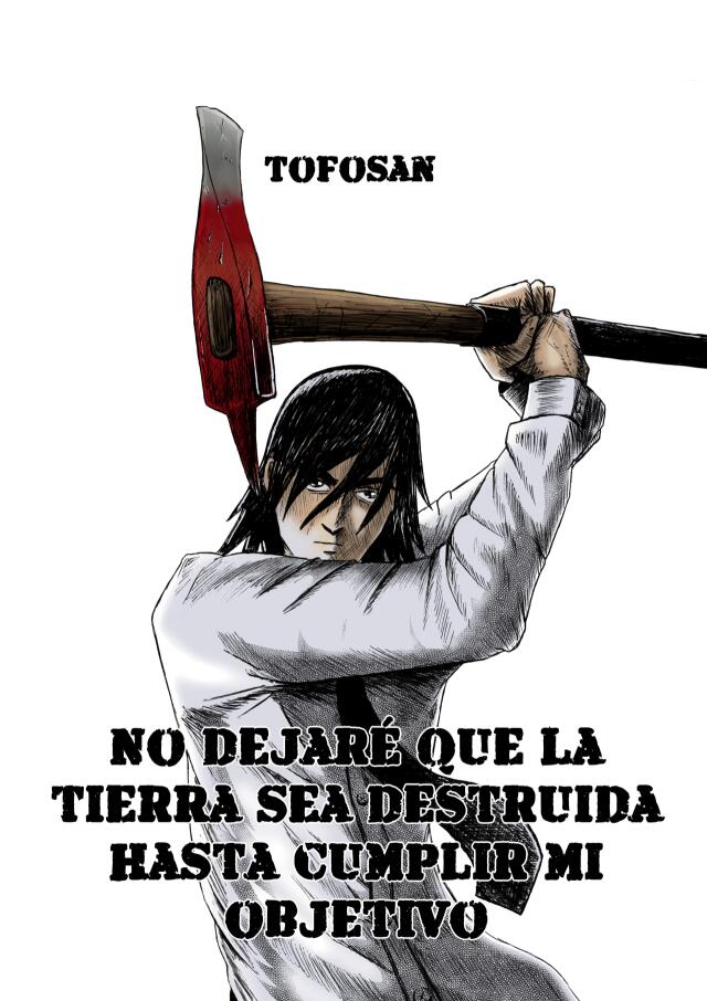 No dejaré que la tierra sea destruida