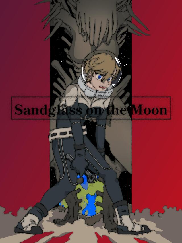 Sandglass on the Moon Part 1&2