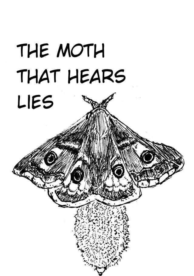 The moth that hears lies