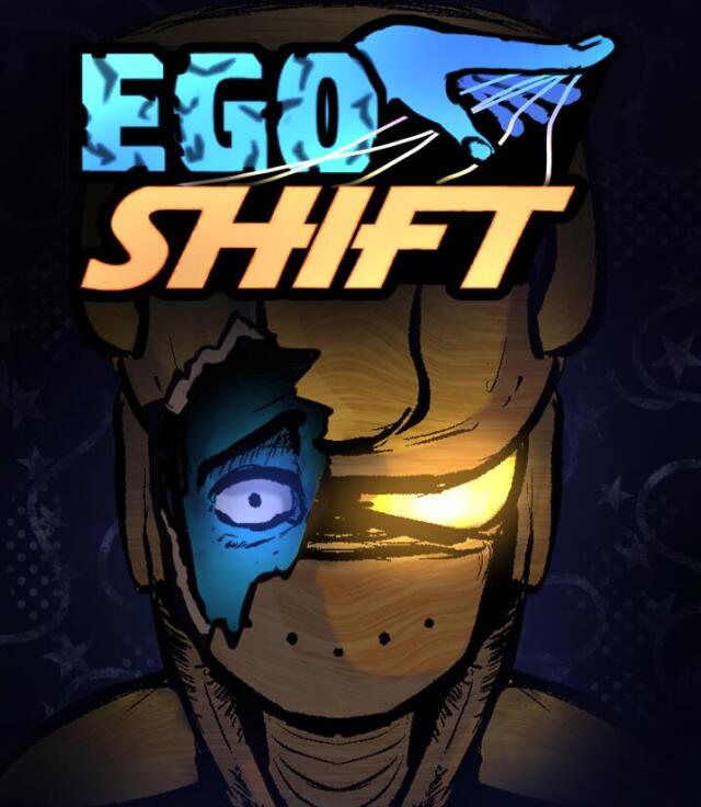 Ego-Shift: Tough guy