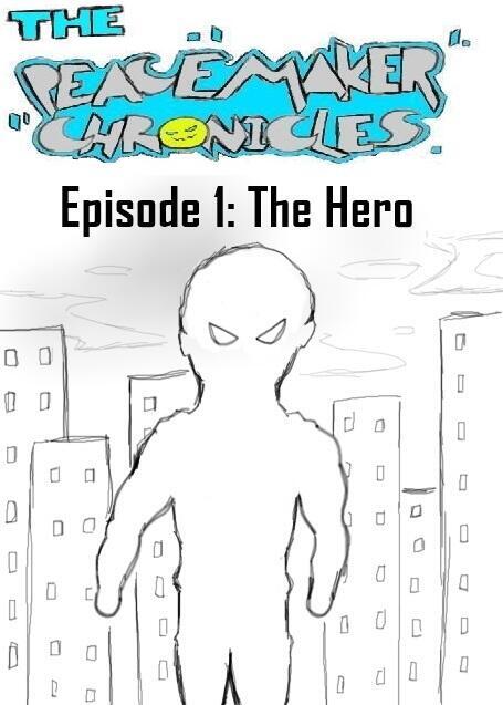 Episode 1: The Hero
