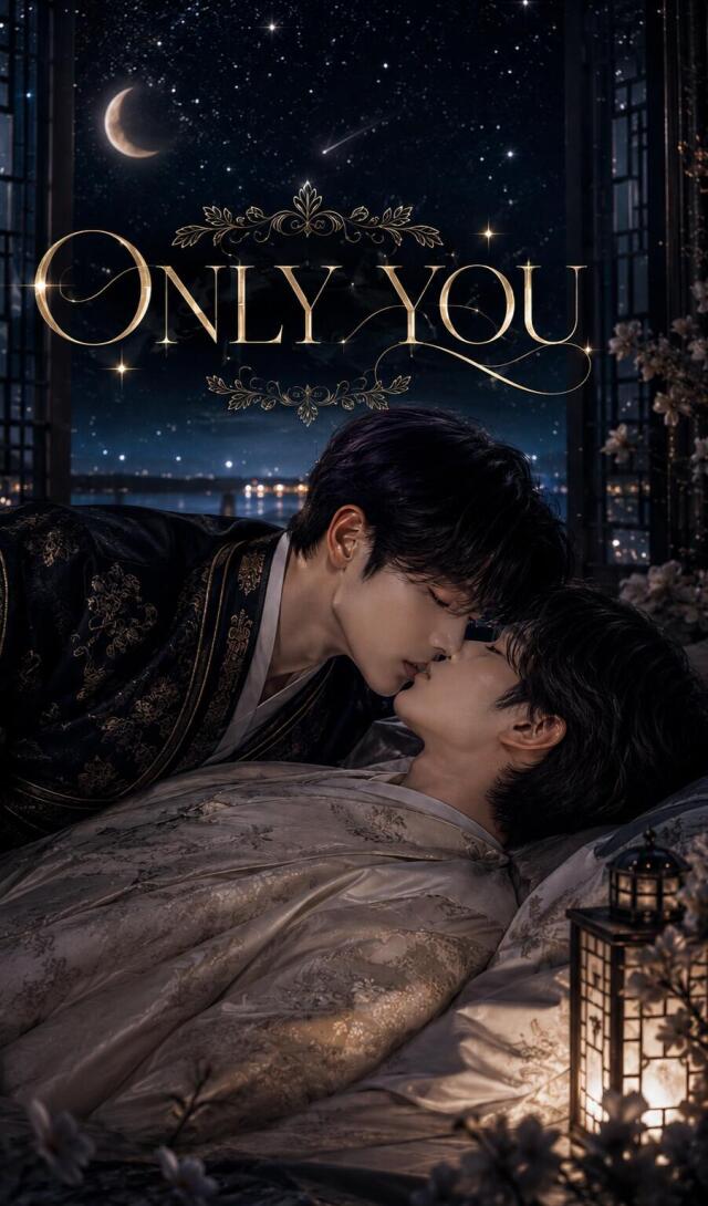 ONLY YOU 💓💓💓