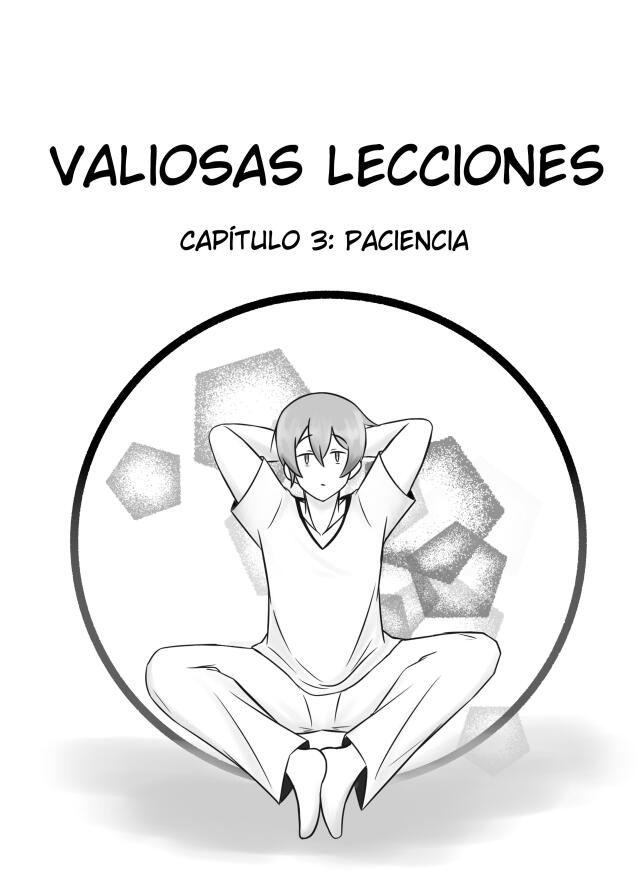 Valiosas lecciones- Capítulo 3