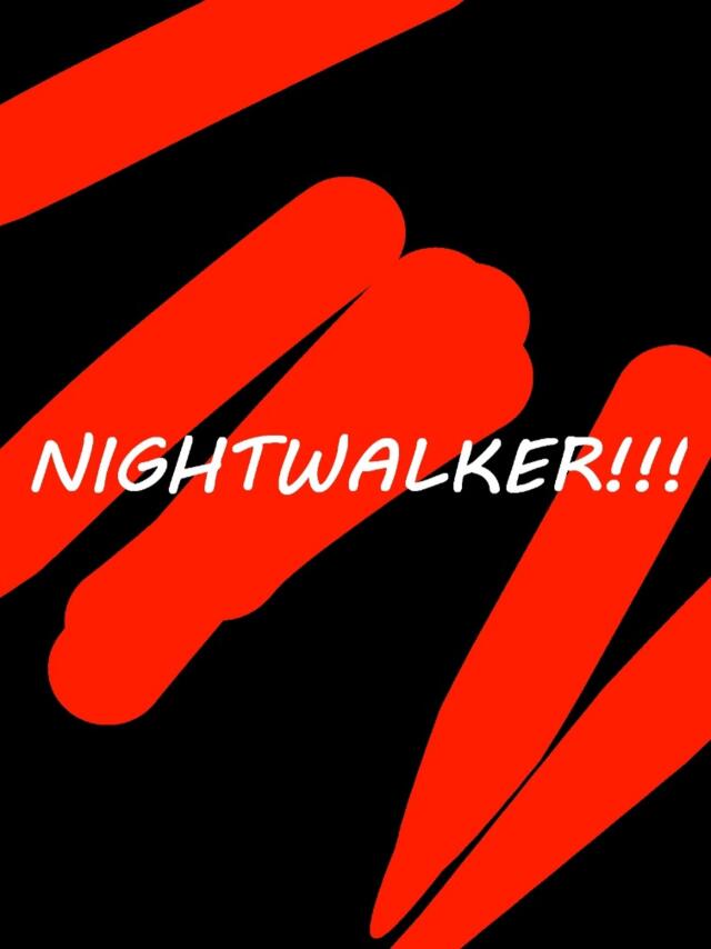 Nightwalker