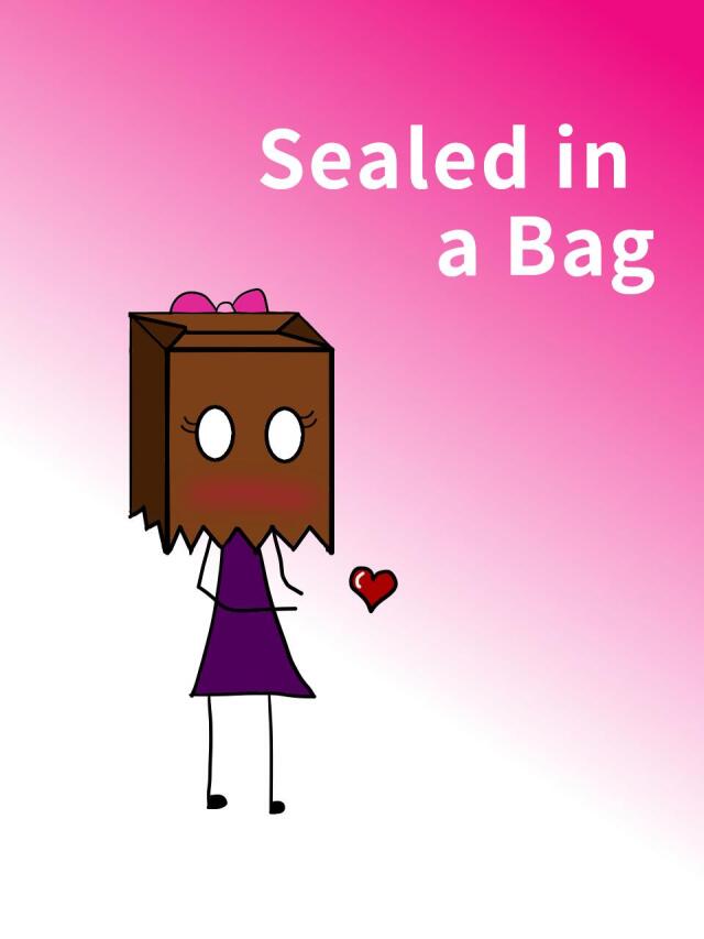 Sealed in a bag 