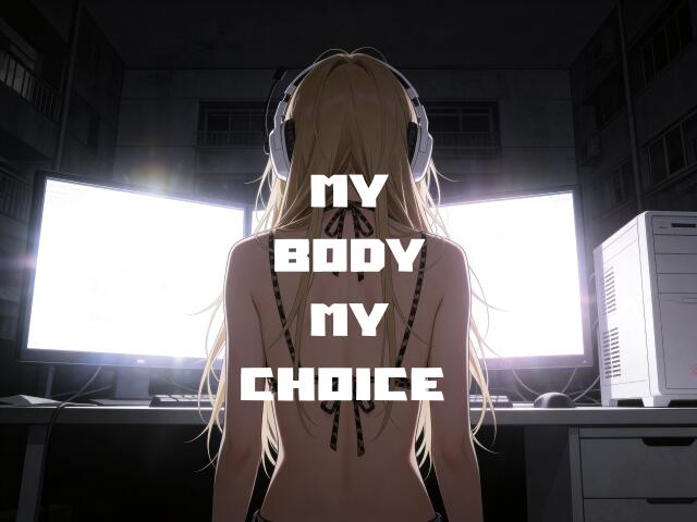 My Body my choice