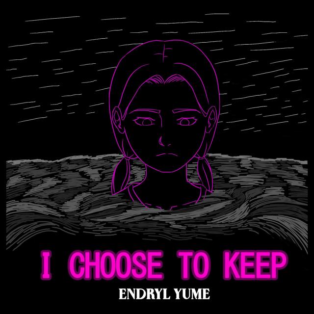 I CHOOSE TO KEEP