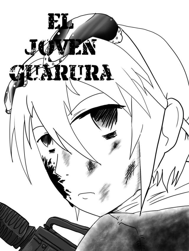 EL JOVEN GUARURA