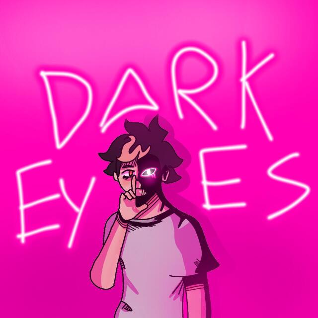 DARK EYES