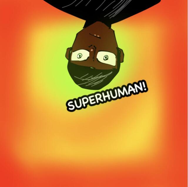 SUPERHUMAN!