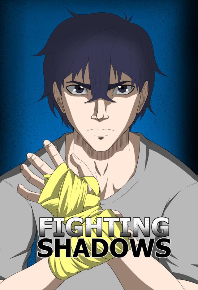 Fighting Shadows