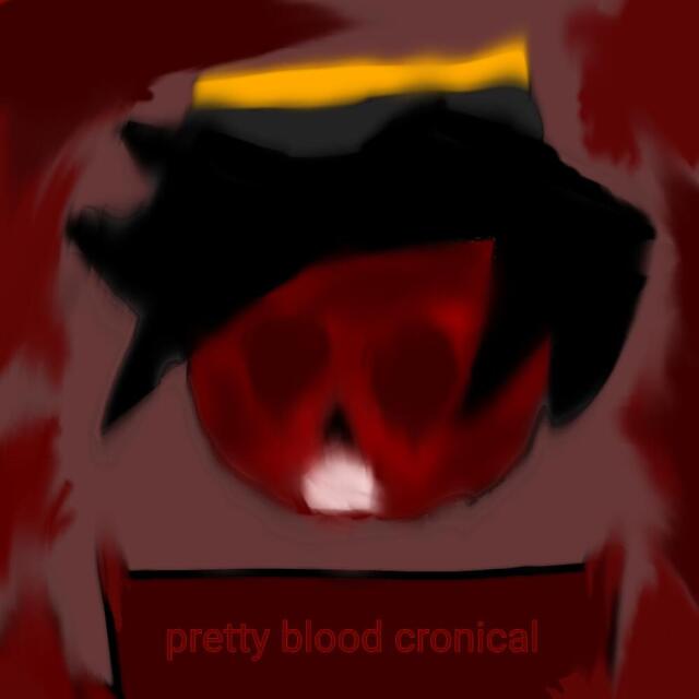 [Pretty blood cronicals]