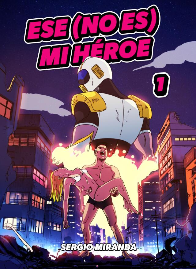 Ese (no es) mi héroe