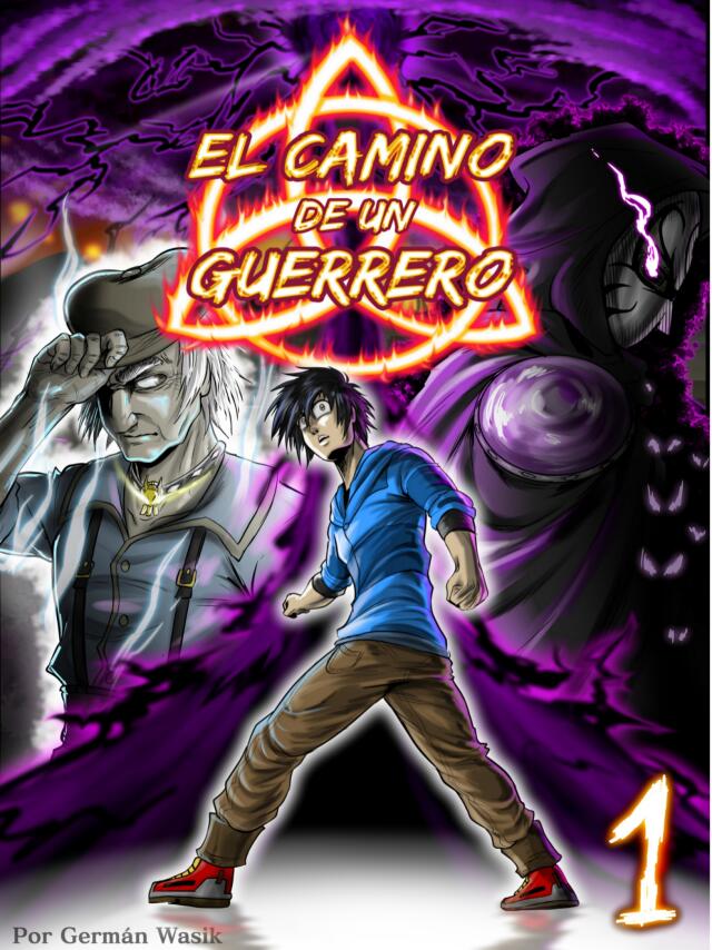 El camino de un guerrero: Capítulo 1