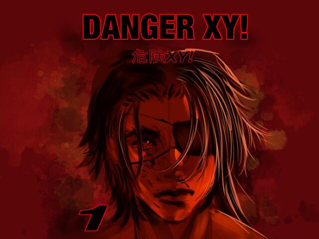 DANGER XY!