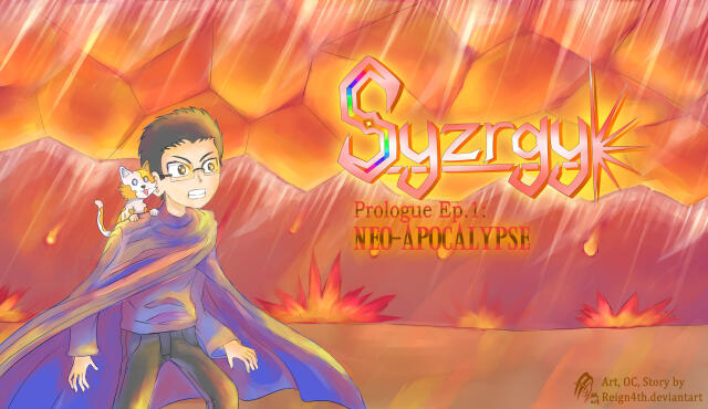 Syzrgy Prologue I: Neo-Apocalypse