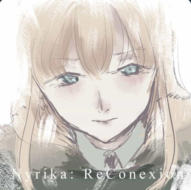 Nyrika: ReConexion