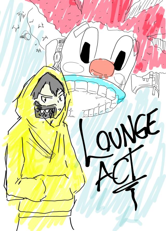 LOUNGE ACT (One-Shot)